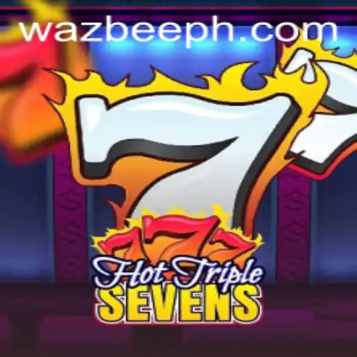 Discover the Thrills of HotTripleSevens: A Dive into Wazbee's Latest Hit