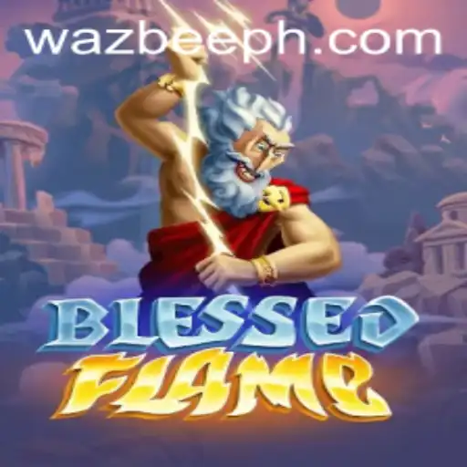 Exploring the World of BlessedFlame: A New Era of Gaming