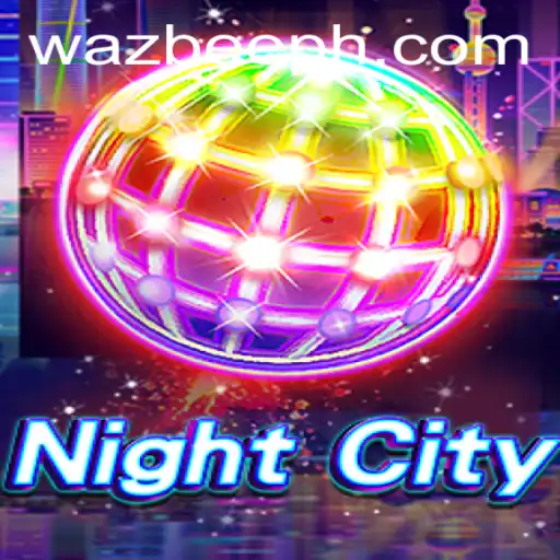 Exploring the Thrilling World of NightCity and the Enigmatic Wazbee